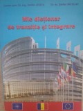 Ovidiu Lescu - Mic dictionar de tranzitie si integrare (Editia: 2008)