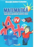 Matematica. Exercitii si probleme pentru clasa a IV-a