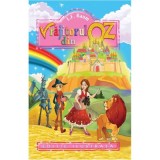 Vrajitorul din Oz - L. Frank Baum - Editie ilustrata