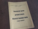 DENATURARI GRAVE PRIVIND ISTORIA BISERICII ROMANE UNITE( GRECO- CATOLICA)