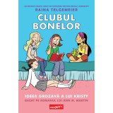 Clubul bonelor 1, Ideea grozava a lui Kristy, Raina Telgemeier