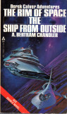 A. Bertram Chandler - The Rim of Space * The Ship from Outside