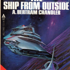 A. Bertram Chandler - The Rim of Space * The Ship from Outside