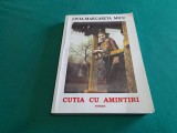 CUTIA CU AMINTIRI / LIVIA-MARGARETA MICU /2005 * 24