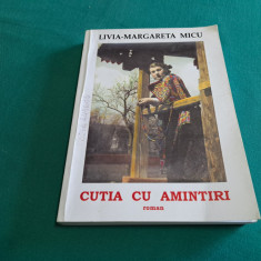 CUTIA CU AMINTIRI / LIVIA-MARGARETA MICU /2005 *