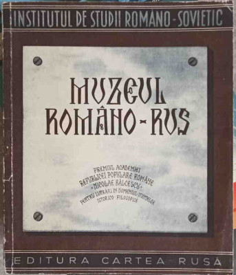 MUZEUL ROMANO-RUS-INSTITUTUL DE STUDII ROMANO SOVIETIC foto