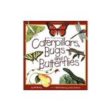 Caterpillars, Bugs &amp; Butterflies
