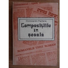 Constantin Parfene - Compozitiile in scoala