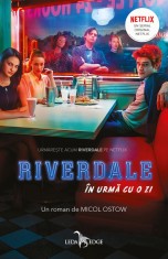 Riverdale. &Icirc;n urmă cu o zi