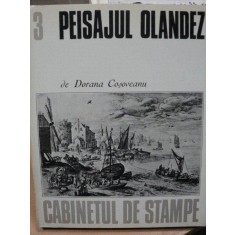 PEISAJUL OLANDEZ IN GRAVURA SECOLULUI XVII- DORANA COSOVEANU, BUC.1975