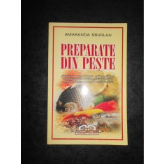 SMARANDA SBURLAN - PREPARATE DIN PESTE