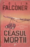 Ceasul Mortii - Colin Falconer, Carte Politista, Romana, 1992, Buna, Paperback, 300 Pagini