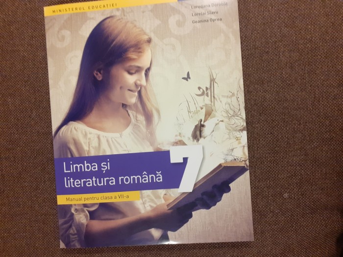 LIMBA SI LITERATURA ROMANA MANUAL PENTRU CLASA VII A LOREDANA DOROBAT