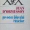 POVESTEA JIDOVULUI RATACITOR-JEAN D&#039;ORMESSON-274950