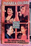 CASETA AUDIO - PASAREA COLIBRI - IN CAUTAREA CUIBULUI PIERDUT, ORIGINALA, ROTON, FOLK, ROCK
