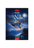 Cele mai frumoase aventuri ale lui Nils Holgersson cu g&acirc;ștele sălbatice - Paperback brosat - Selma Lagerl&ouml;f - Gramar