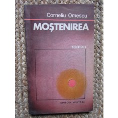 Mostenirea - Corneliu Omescu - 1987