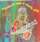 Disc vinil, LP. Piccolo Et Saxo A Music City-Andr&eacute; Popp, Jean Broussolle, Fran&ccedil;ois P&eacute;rier, Rock and Roll