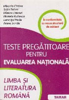 Limba si literatura romana. Teste pregatitoare pentru Evaluarea Nationala. foto