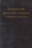 Scripturile grecesti crestine - Traducerea lumii noi