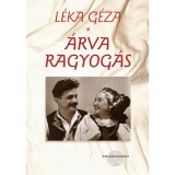 &Aacute;rva ragyog&aacute;s - L&eacute;ka G&eacute;za