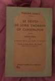 Le Destin de Lord Thomson of Cardington... / Princesse Bibesco