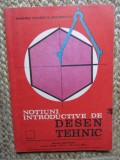 Notiuni introductive de desen tehnic- Ilie Negomirescu