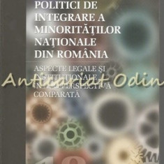 Politici De Integrare A Minoritatilor Nationale Din Romania. Aspecte Legale