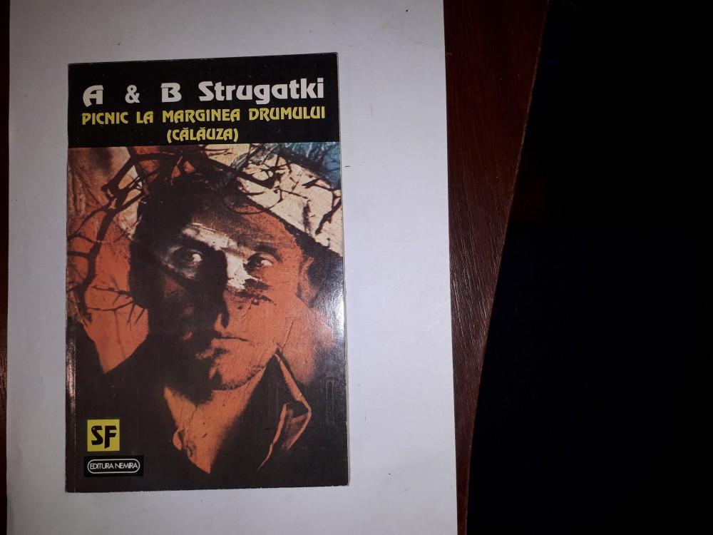 CY Arkadi & Boris STRUGATKI "Picnic la Marginea Drumului / Calauza