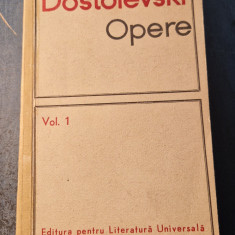 Opere volumul 1 Dostoievski