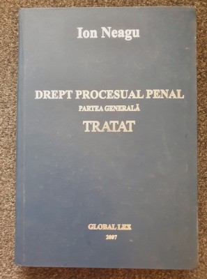 DREPT PROCESUAL PENAL - Neagu 2007 foto