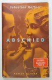 ABSCHIED ( ADIO ) von SEBASTIAN HAFFNER , ROMAN IN LIMBA GERMANA , 2025