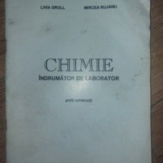 Chimie indrumator de laborator Profil constructii Livia Groll,Mircea Lujanu
