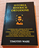 Istoria Bisericii Ortodoxe. Editura Dexon, 2019 - Timothy Ware