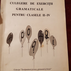 CULEGERE DE EXERCITII GRAMATICALE PENTRU CLASELE II-IV