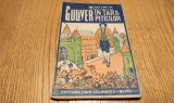 Carte copii: GULIVER IN TARA PITICILOR - SWIFT - Editura Ioan Calinescu, 56 pagini