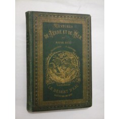 AVENTURES DE TERRE ET DE MER * LE DESERT D&#039;EAU DANS LA FORET (Aventurile de pe uscat &amp;#351;i pe mare Pustiul apei din p&amp;#259;dure) - MA