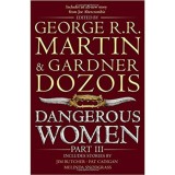 Dangerous Women Part 3 - George R. R. Martin