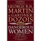 Dangerous Women Part 3 - George R. R. Martin