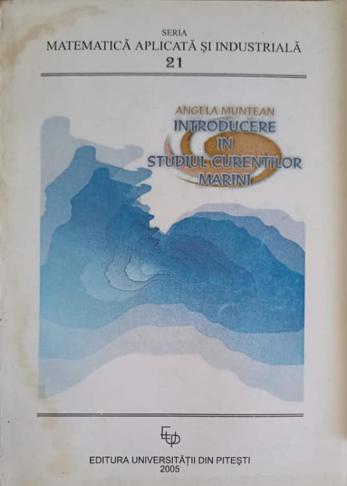 INTRODUCERE IN STUDIUL CURENTILOR MARINI-ANGELA MUNTEAN-244106