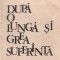 Dupa o lunga si grea suferinta