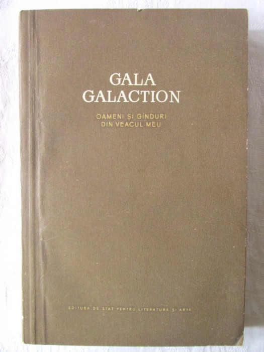 &quot;OAMENI SI GINDURI [GANDURI] DIN VEACUL MEU&quot;, Gala Galaction, 1955