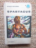 SPARTACUS-RAFAELLO GIOVAGNOLI (EDITIE CARTONATA)