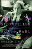 Storyteller: The Authorized Biography of Roald Dahl