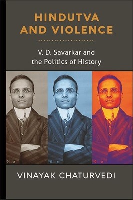 Hindutva and Violence: V. D. Savarkar and the Politics of History foto