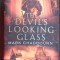 (C489) MARK CHADBOURN - THE DEVIL&#039;S LOOKING GLASS (LB. ENGLEZA) - SF ISTORIC