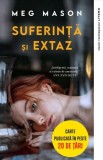 Suferinta si extaz - Meg Mason - Litera