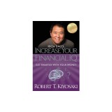 Rich Dad's Increase Your Financial IQ: Get Smarter with Your Money