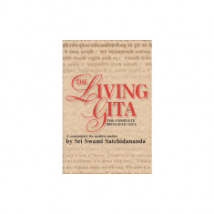 The Living Gita: The Complete Bgabavad Gita-Acommentary for Modern Readers