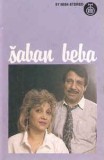 Casetă audio &Scaron;aban, Beba &lrm;&ndash; &Scaron;aban, Beba, originală